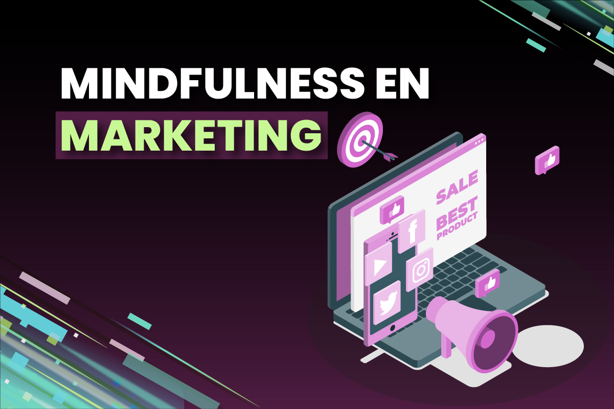 Mindfulness en Marketing